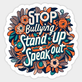 Stop Bullying Stand Up And Speak Out Anti-Bullying Unity Sticker